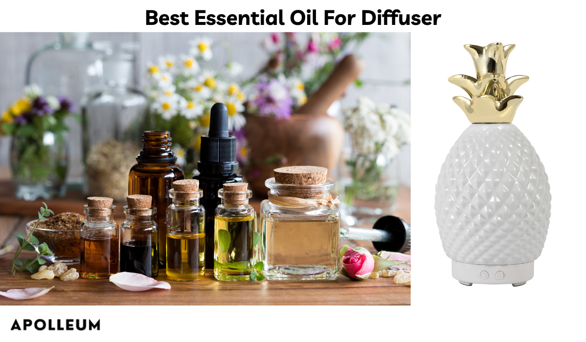Best Essential Oil For Diffuser