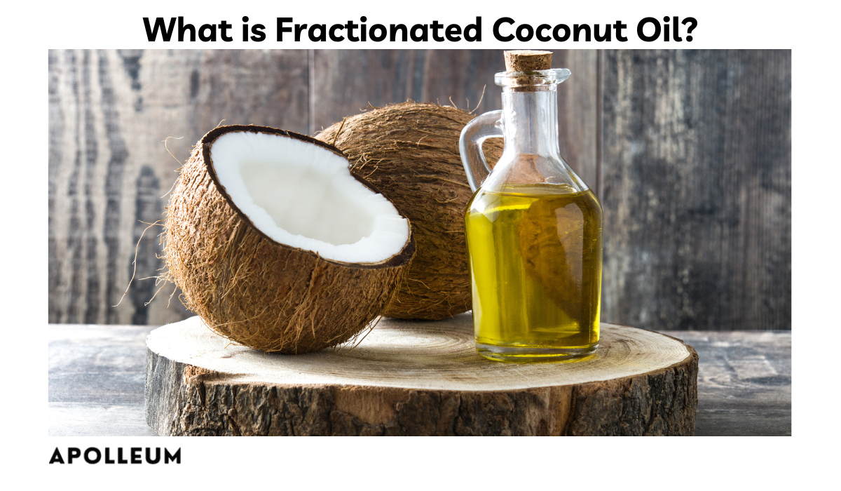 What is Fractionated Coconut Oil